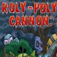 Roly Poly Cannon Bloody Monsters